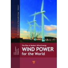 Wind Power for the World: The Rise of Modern Wind Energy